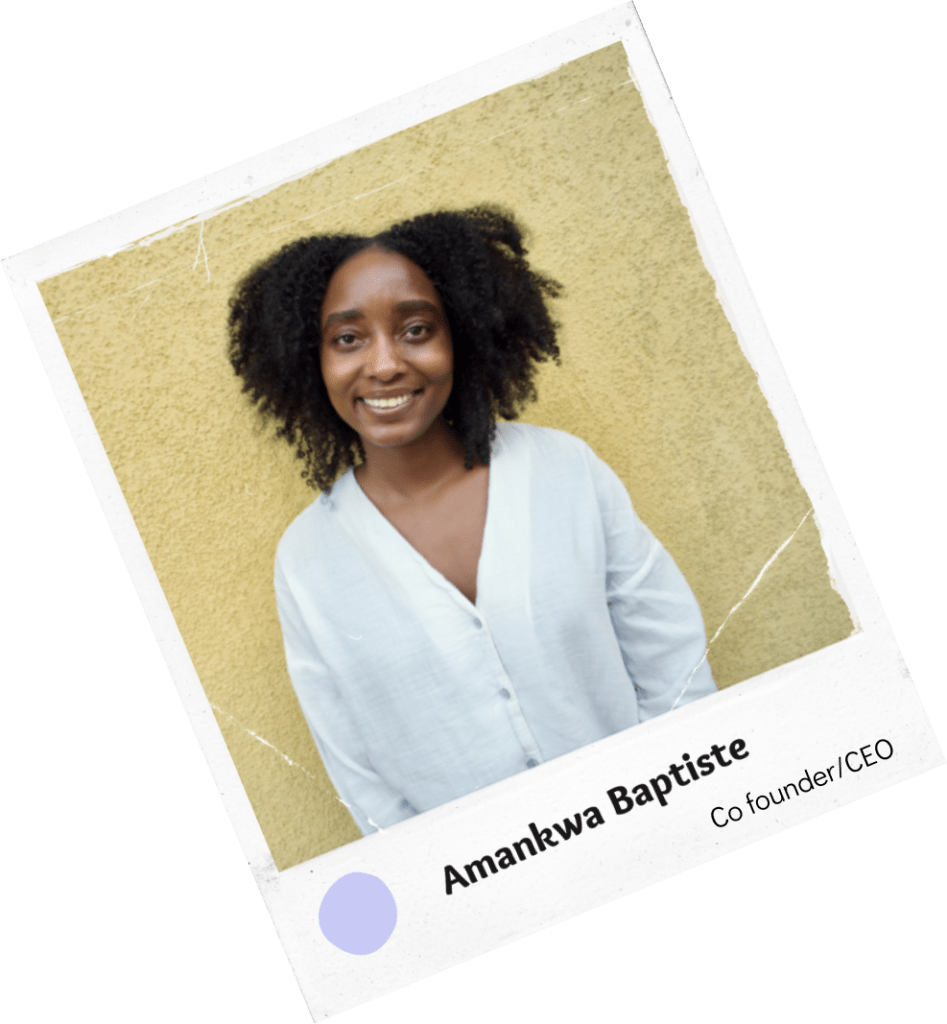 Amankwa Baptiste Co Founder/CEO
